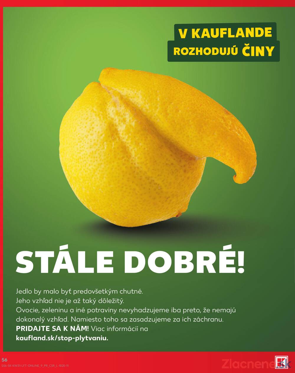 Leták Kaufland - Kaufland 30.7. - 5.8. - Kaufland Tvrdošín - strana 56 Leták Kaufland - Kaufland 30.7. - 5.8. - Kaufland Tvrdošín - strana 56