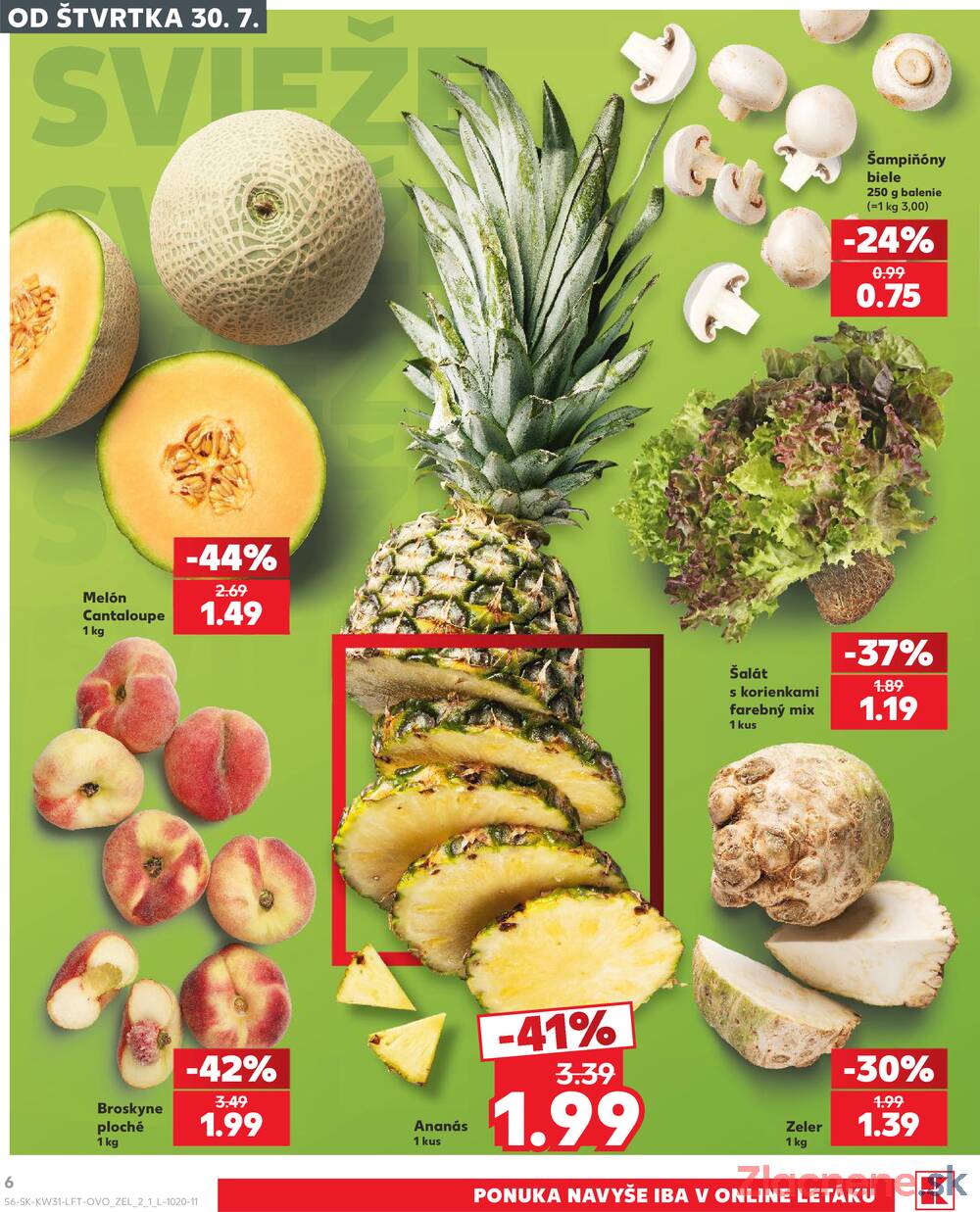 Leták Kaufland - Kaufland 30.7. - 5.8. - Kaufland Lučenec - strana 6 Leták Kaufland - Kaufland 30.7. - 5.8. - Kaufland Lučenec - strana 6