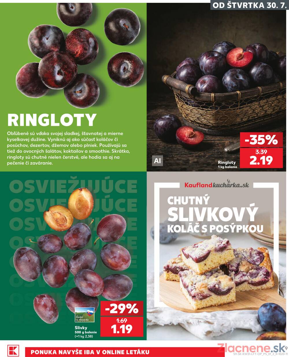 Leták Kaufland - Kaufland 30.7. - 5.8. - Kaufland Prievidza (Necpaly) - strana 9 Leták Kaufland - Kaufland 30.7. - 5.8. - Kaufland Prievidza (Necpaly) - strana 9