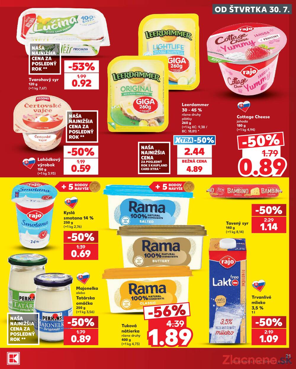 Leták Kaufland - Kaufland 30.7. - 5.8. - Kaufland Prievidza (Necpaly) - strana 21 Leták Kaufland - Kaufland 30.7. - 5.8. - Kaufland Prievidza (Necpaly) - strana 21