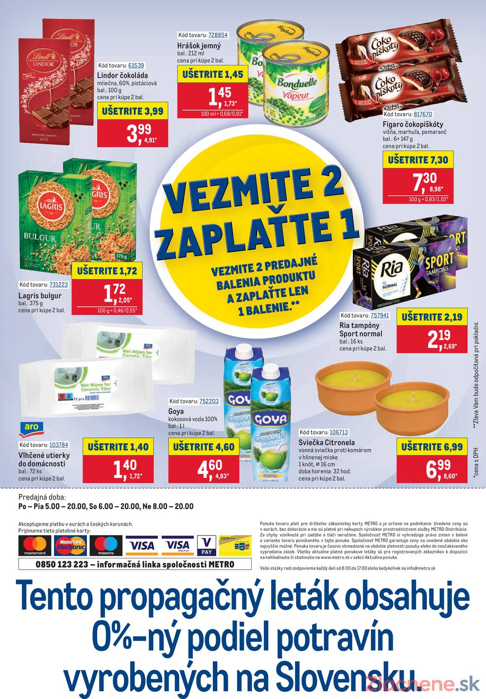 METRO Vezmite 2 Zaplaťte 1 
