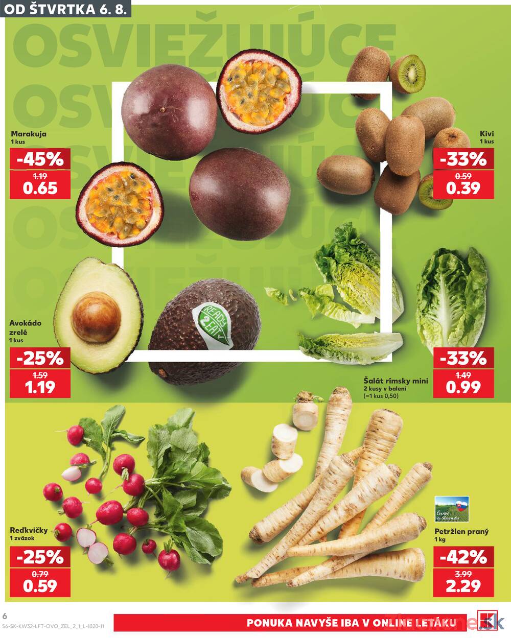 Leták Kaufland - Kaufland 6.8. - 12.8. - Kaufland Bratislava - Bory - strana 6 Leták Kaufland - Kaufland 6.8. - 12.8. - Kaufland Bratislava - Bory - strana 6
