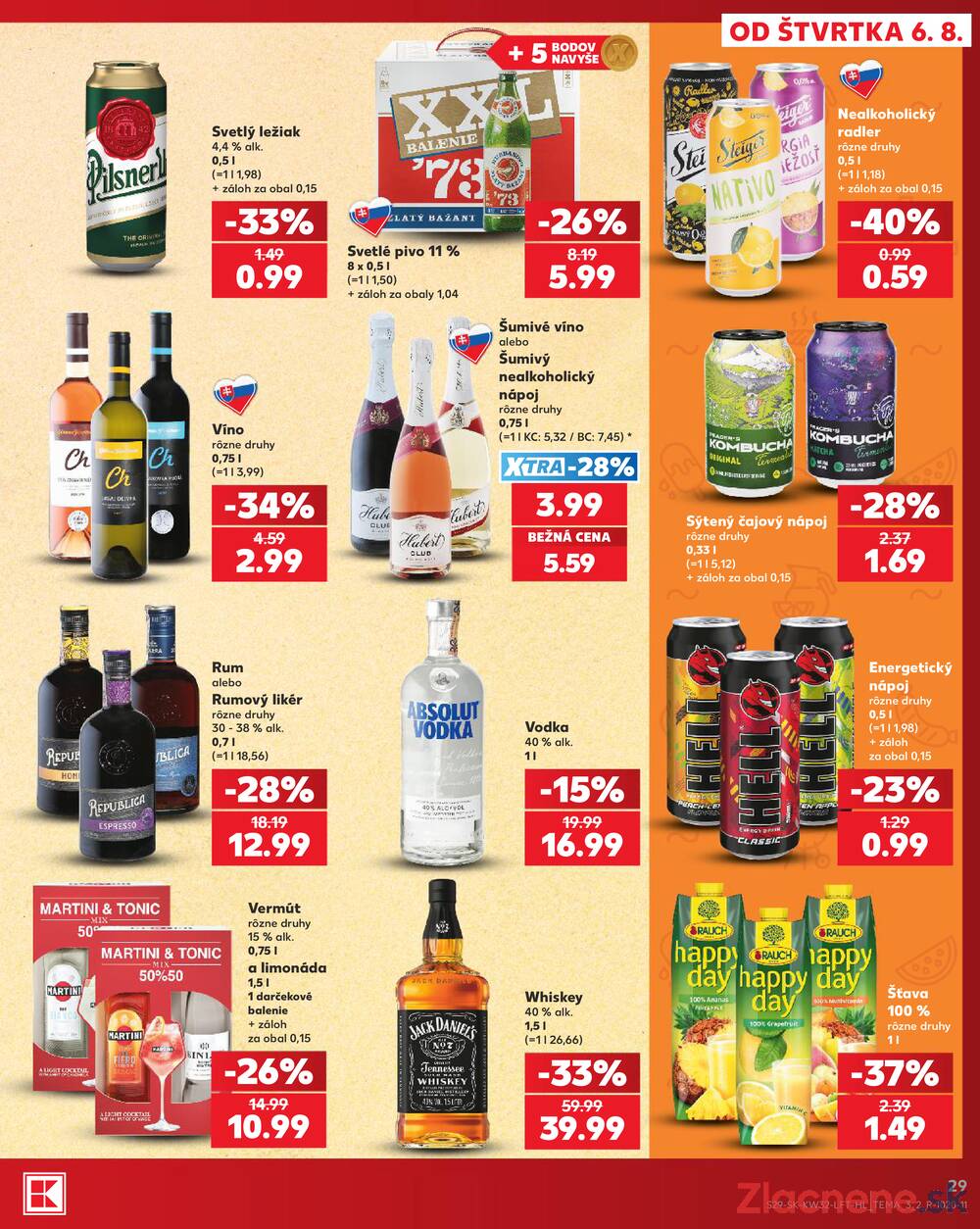 Kaufland 6.8. - 12.8. - Kaufland (Harmincova, Bratislava - Dúbravka)