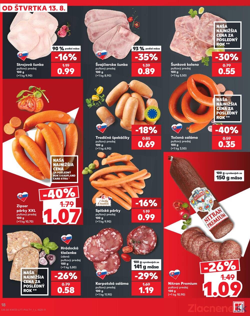 Leták Kaufland - Kaufland 13.8. - 19.8. - Kaufland Dubnica nad Váhom - strana 18 Leták Kaufland - Kaufland 13.8. - 19.8. - Kaufland Dubnica nad Váhom - strana 18