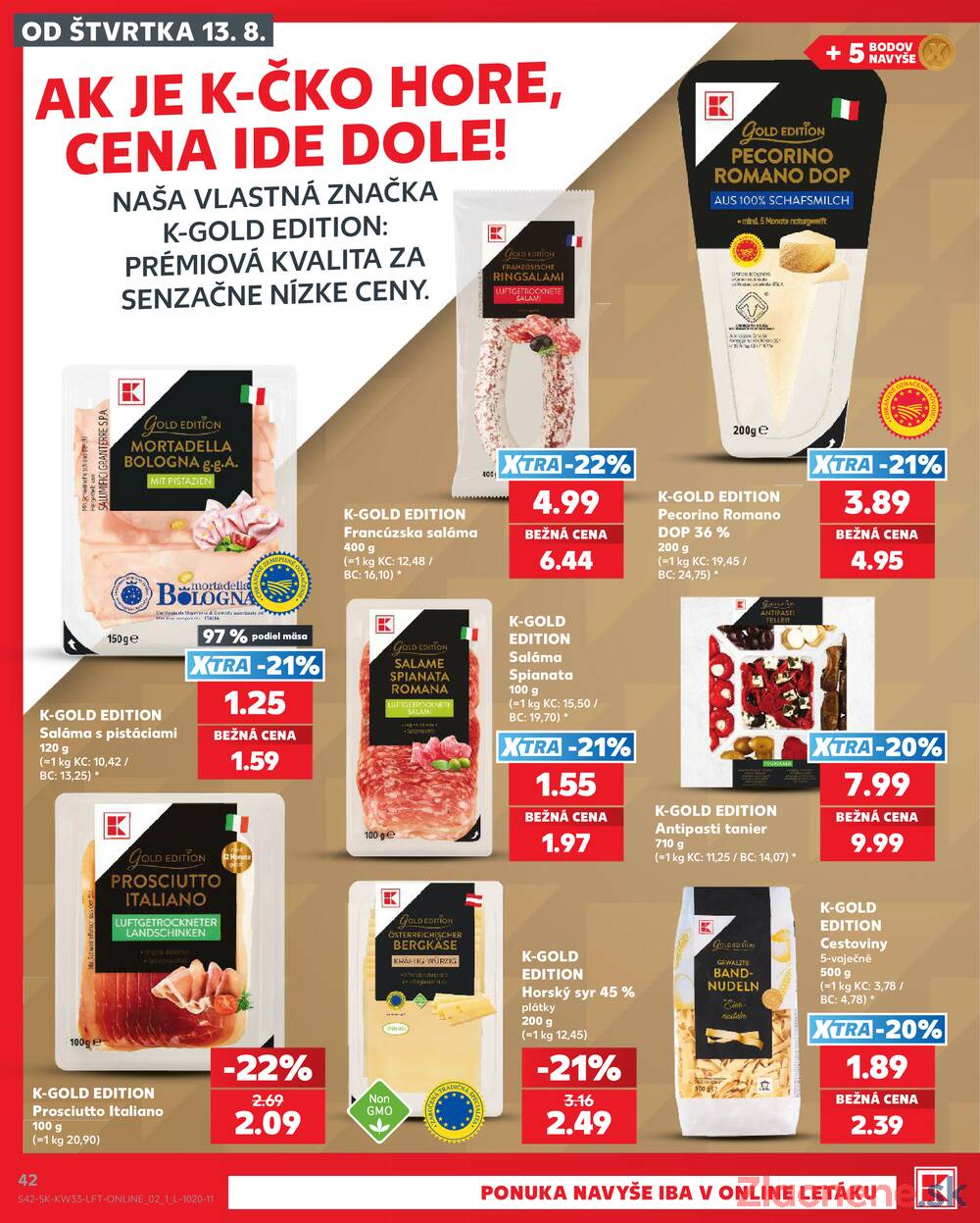 Kaufland 13.8. - 19.8. - Kaufland Poprad - Jiřího Wolkera