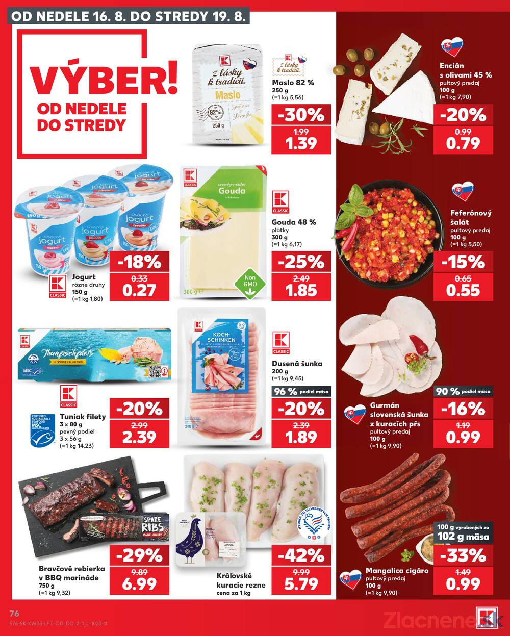 Kaufland 13.8. - 19.8. - Kaufland Bratislava - Bory