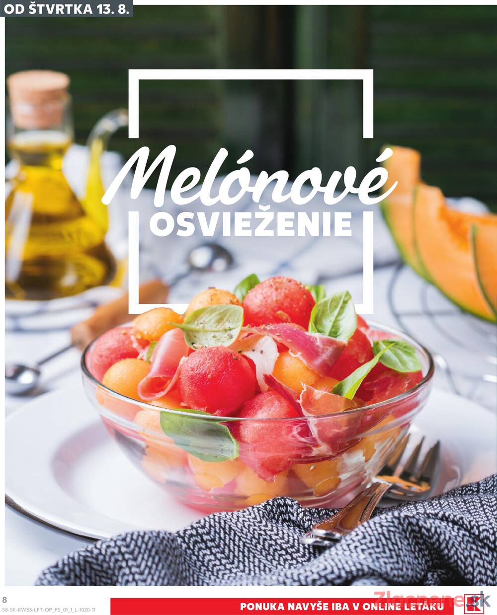 Kaufland 13.8. - 19.8. - Kaufland Trnava - Nová ul.