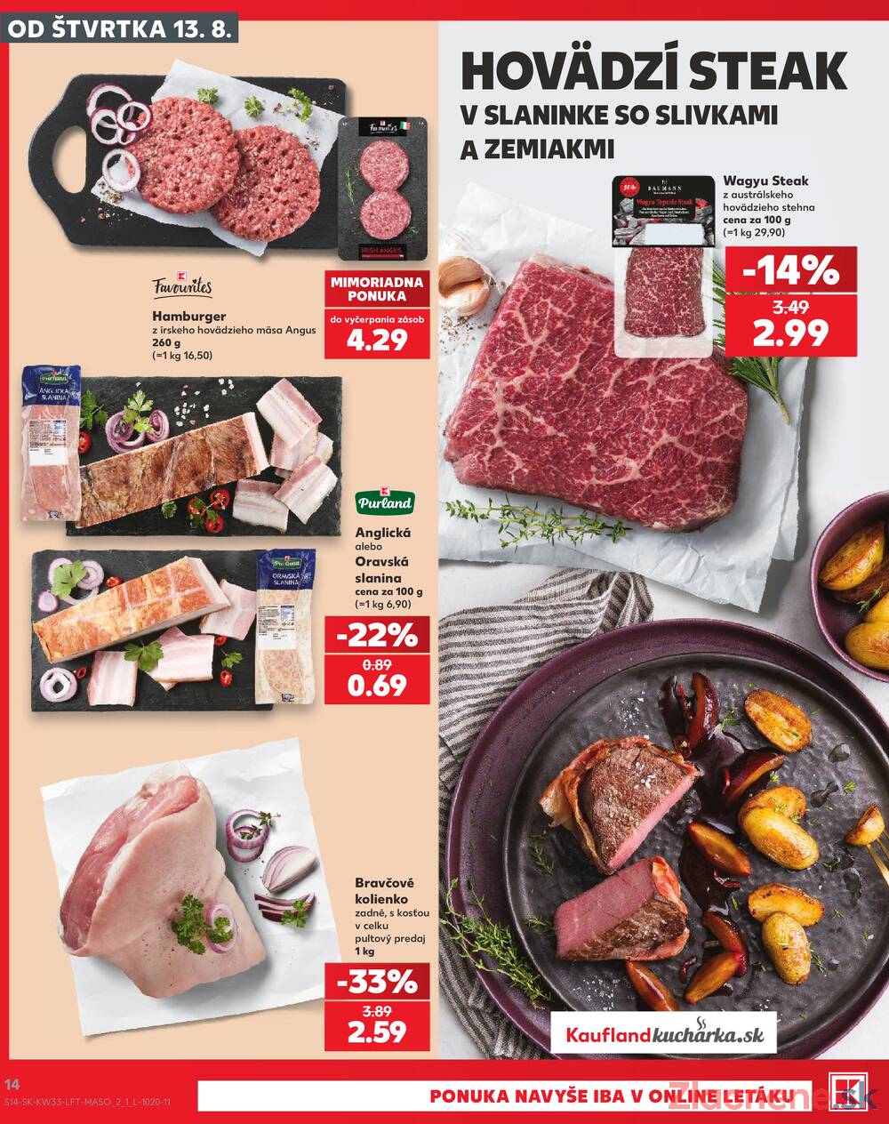 Kaufland 13.8. - 19.8. - Kaufland Trnava - Nová ul.