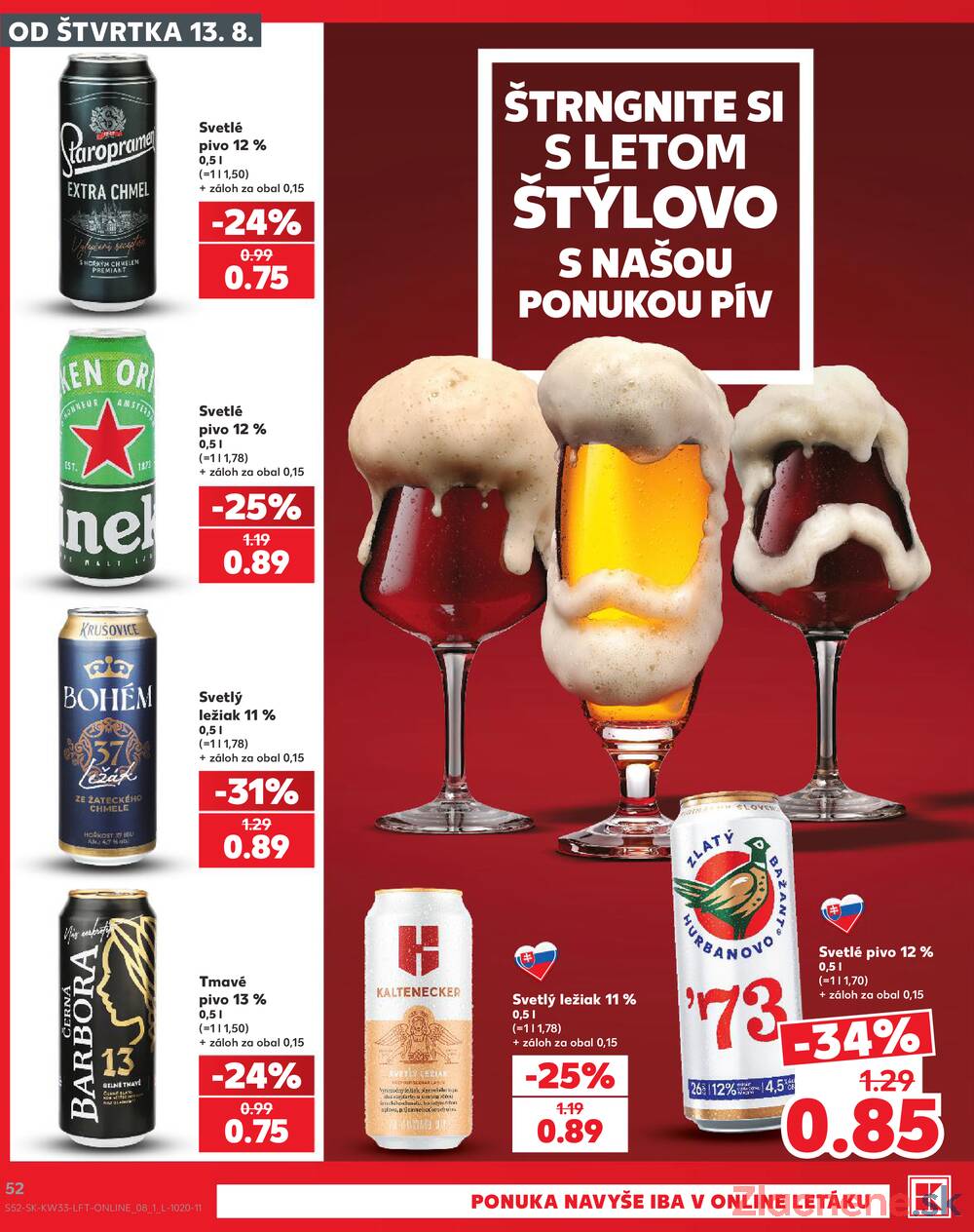 Kaufland 13.8. - 19.8. - Kaufland Trnava - Nová ul.
