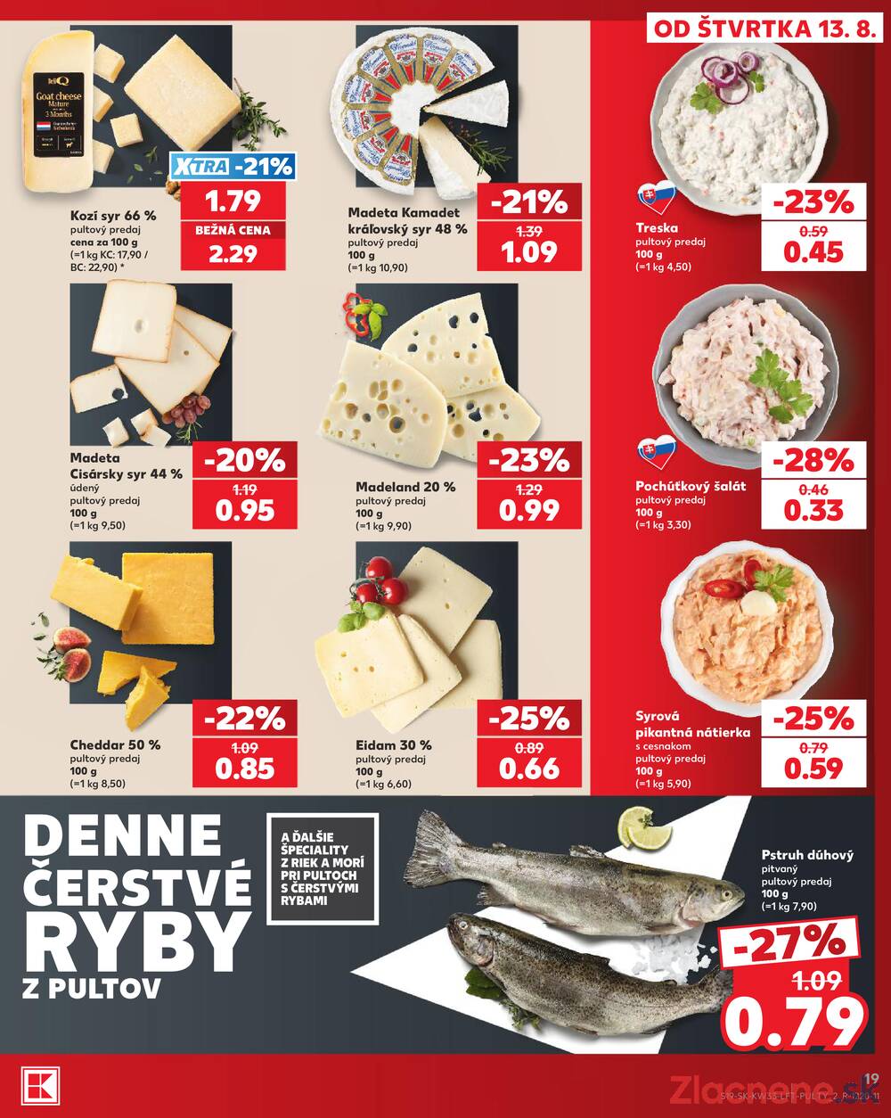 Kaufland 13.8. - 19.8. - Kaufland Bratislava - Avion (Ivanská cesta)