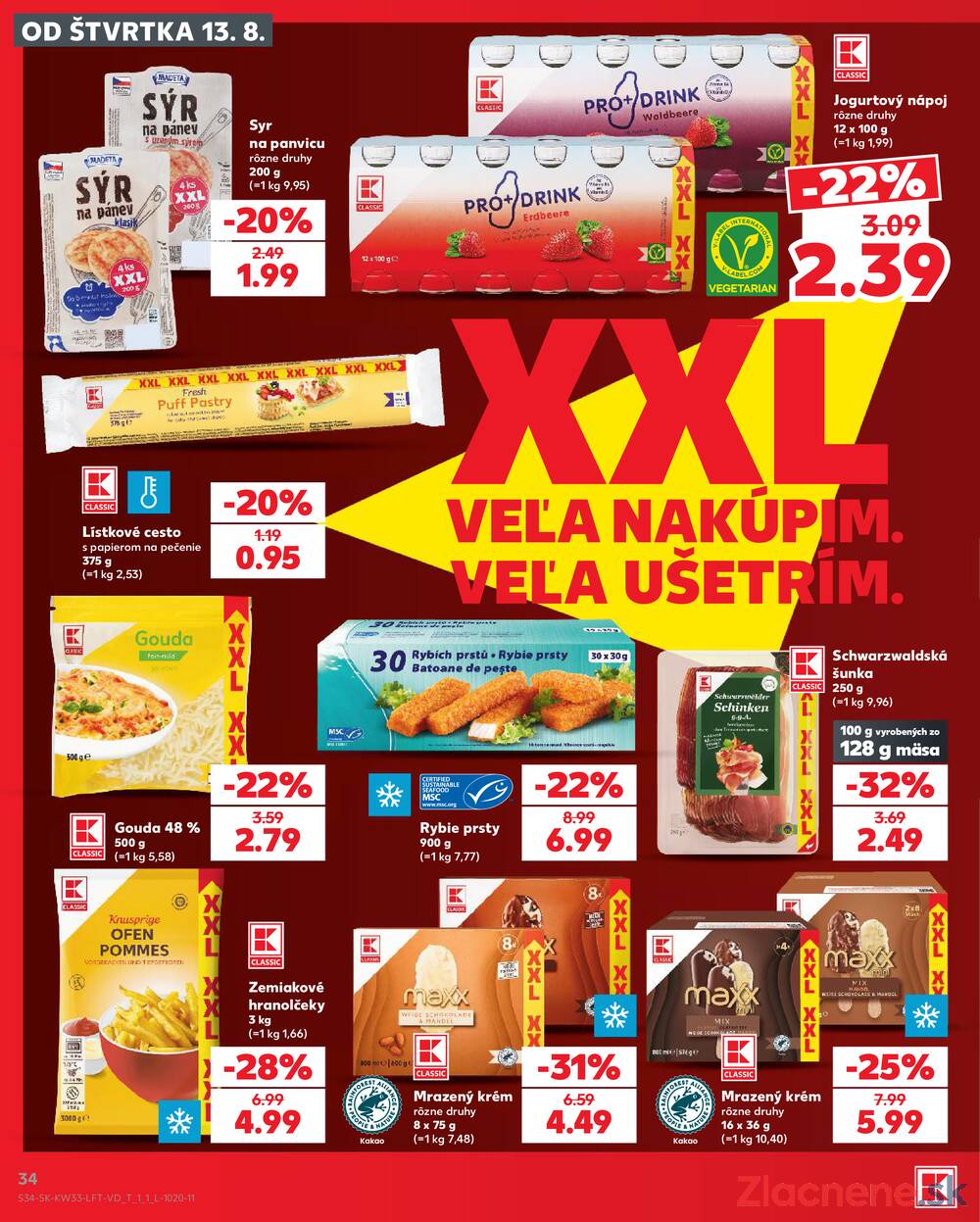 Kaufland 13.8. - 19.8. - Kaufland Košice - Nad Jazerom