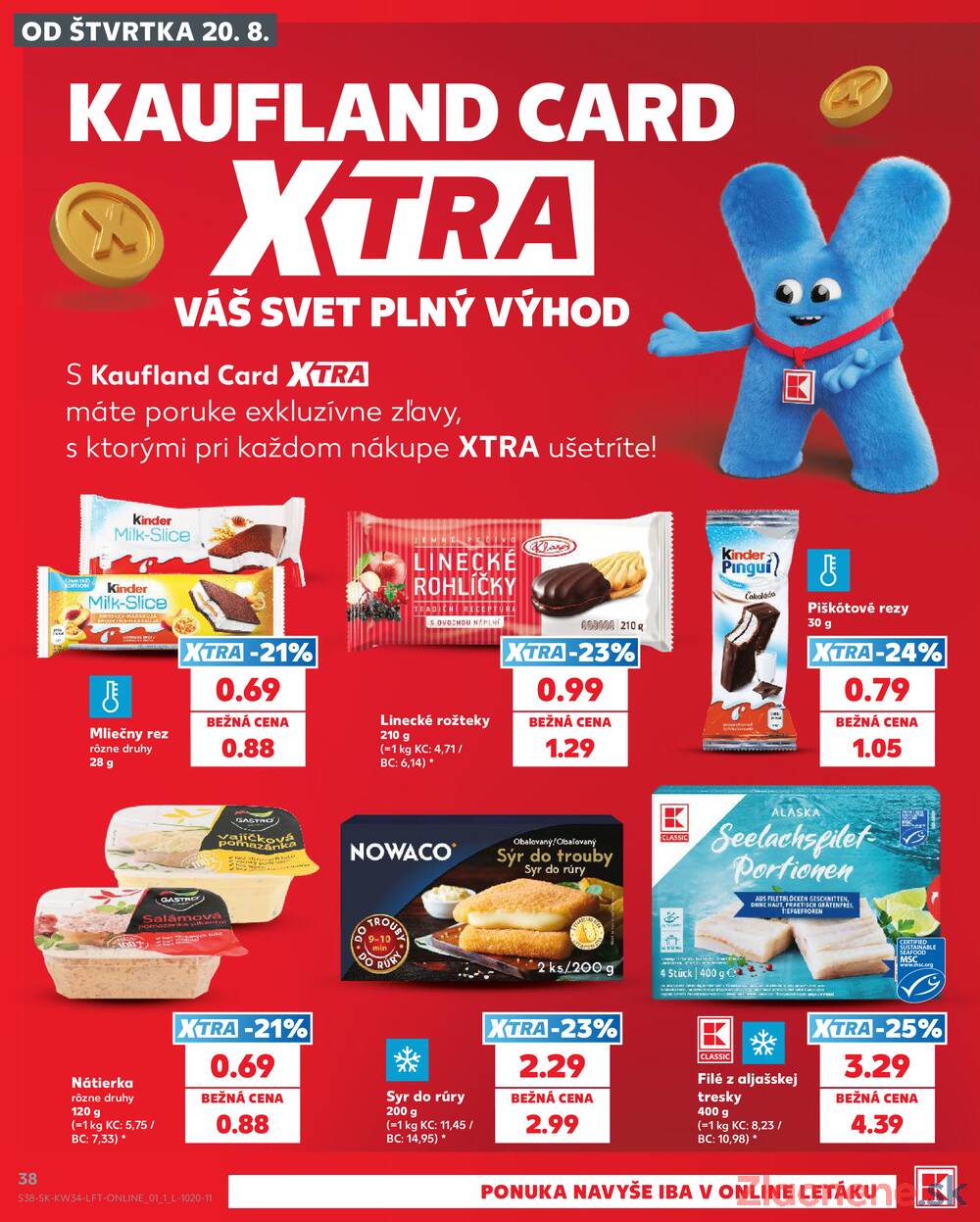 Kaufland 20.8. - 26.8. - Kaufland Bratislava - Avion (Ivanská cesta)