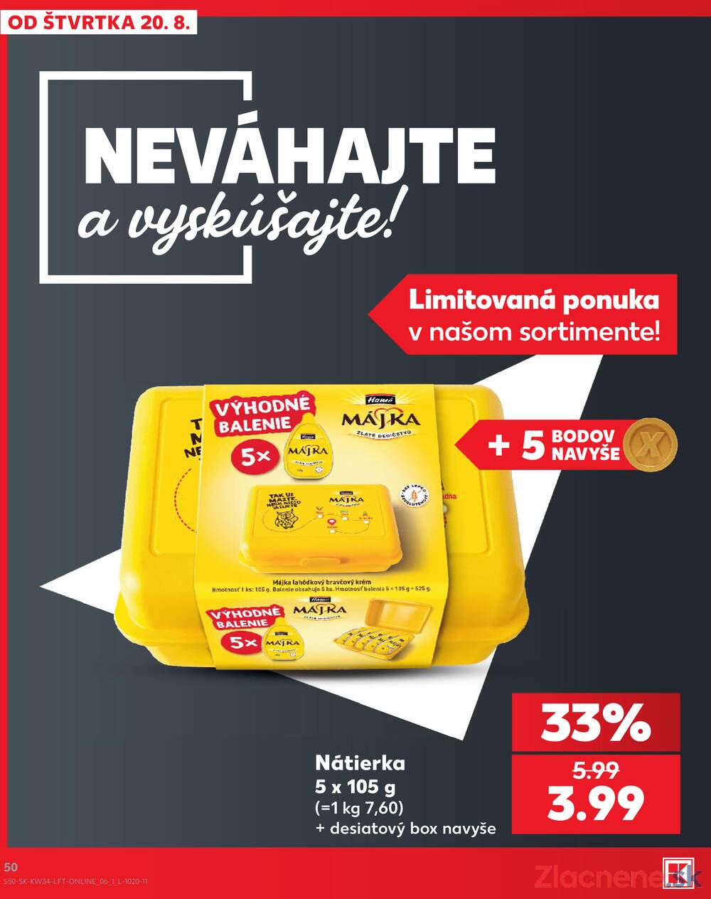 Kaufland 20.8. - 26.8. - Kaufland Žiar nad Hronom