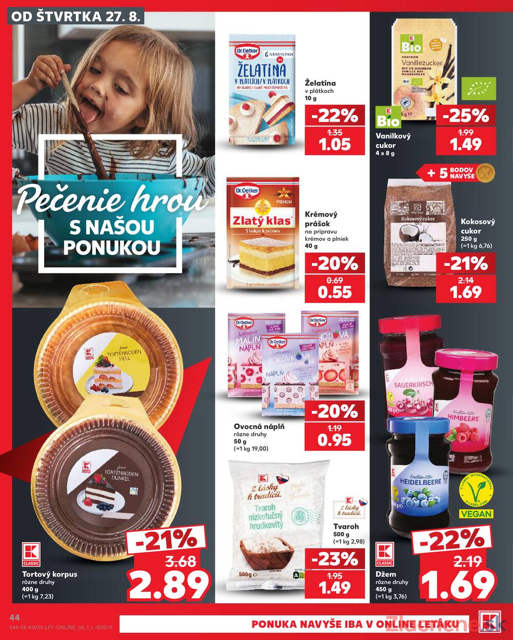 Kaufland 27.8. - 2.9. - Kaufland Bratislava - Petržalka