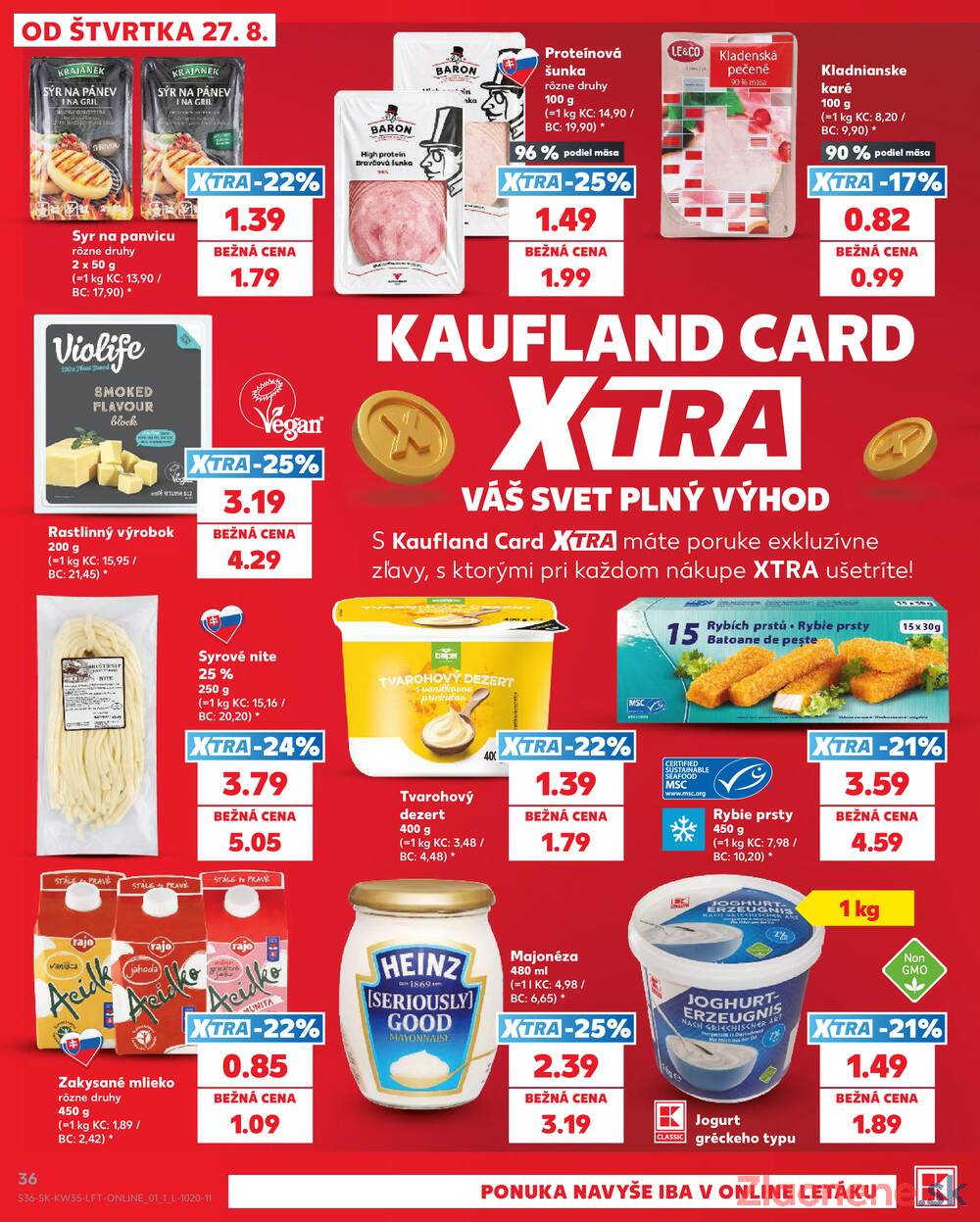 Kaufland 27.8. - 2.9. - Kaufland Košice-Pri hati