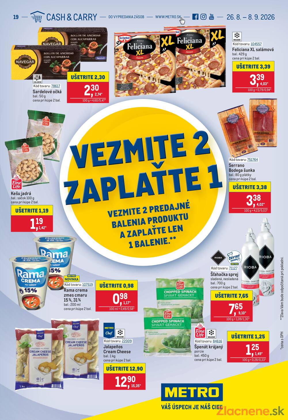 Leták METRO - METRO Vezmite 2 Zaplaťte 1 do 8.9. - strana 1