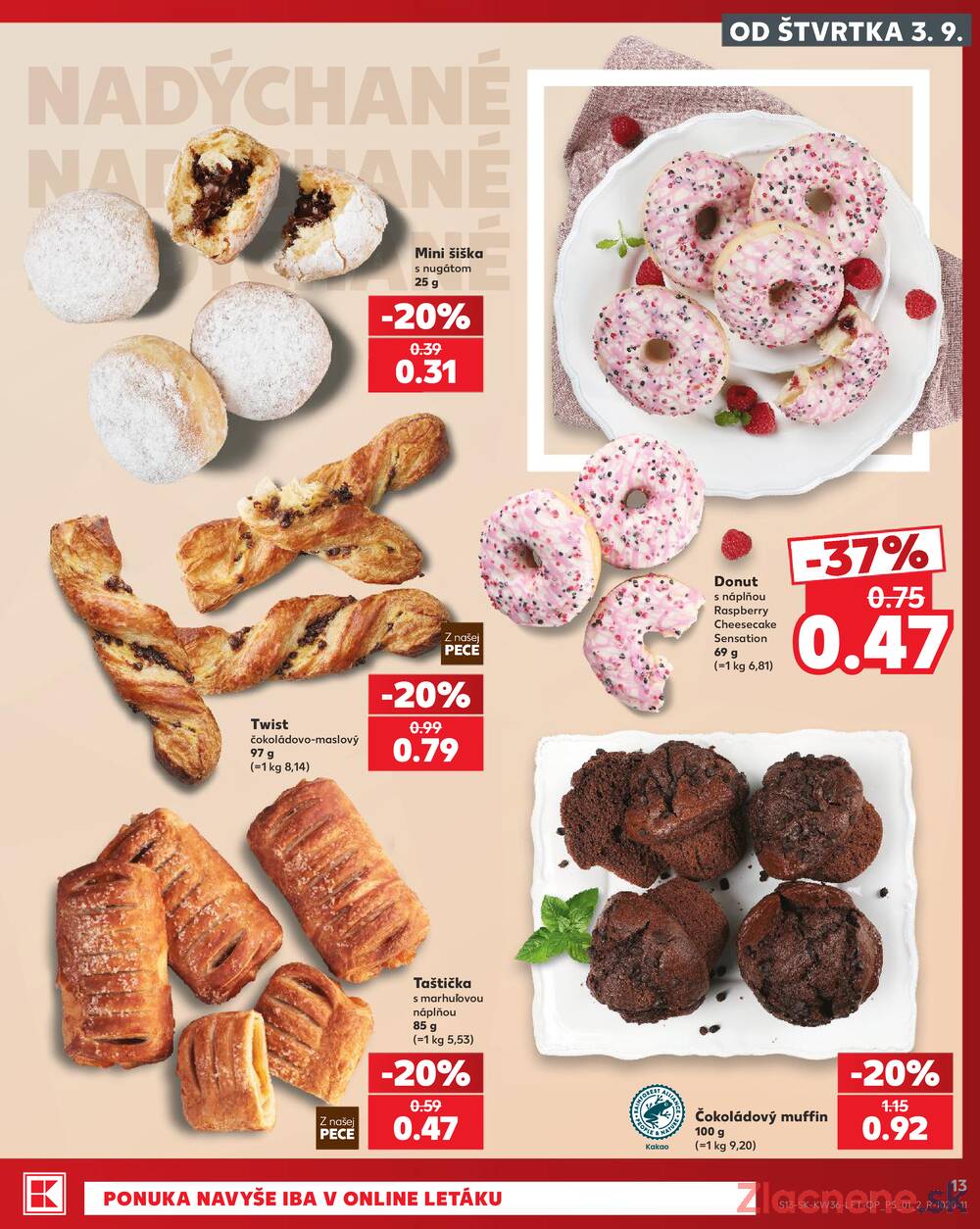 Kaufland 3.9. - 9.9. - Kaufland Košice-Pri hati