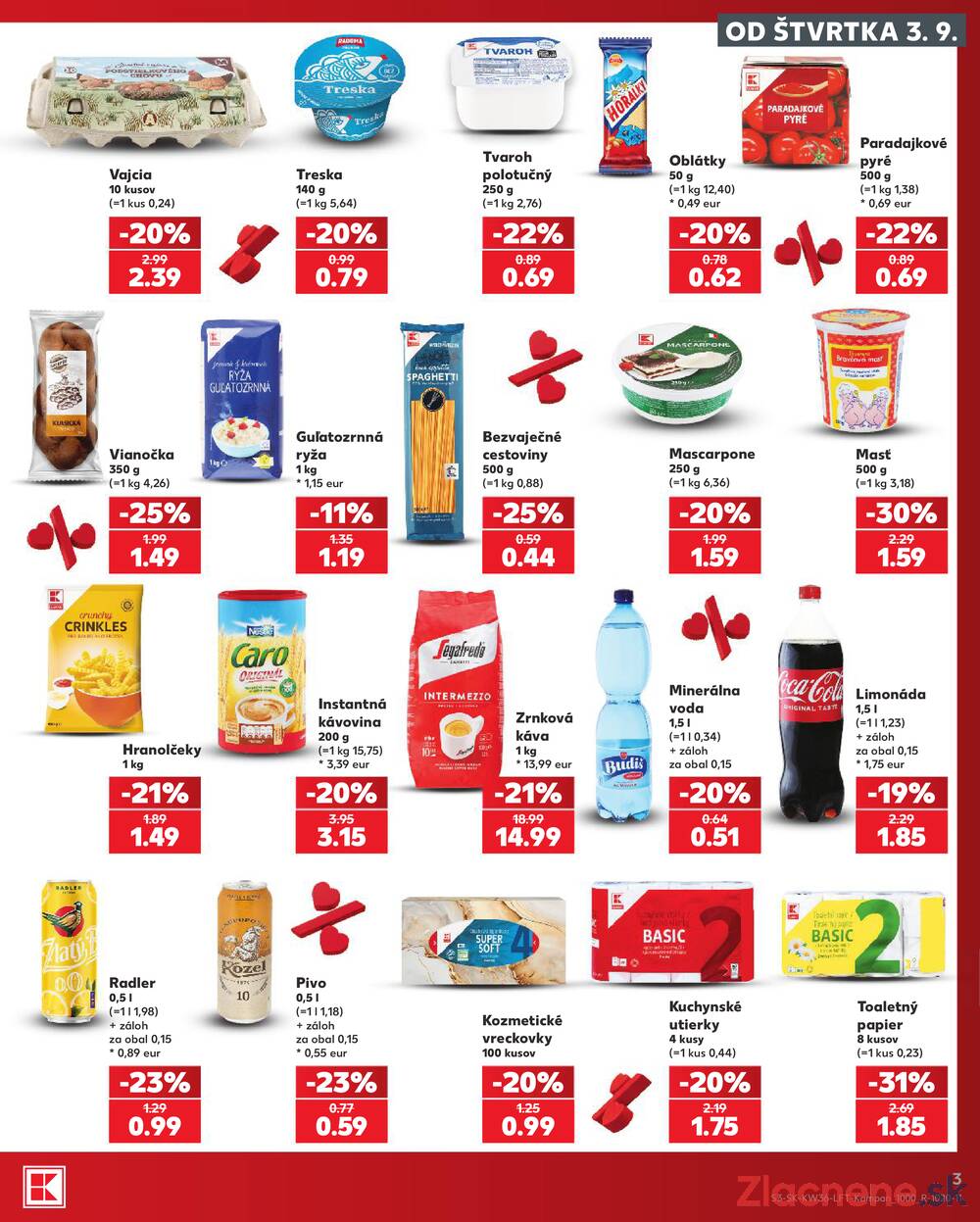 Kaufland 3.9. - 9.9. - Kaufland Košice - Nad Jazerom