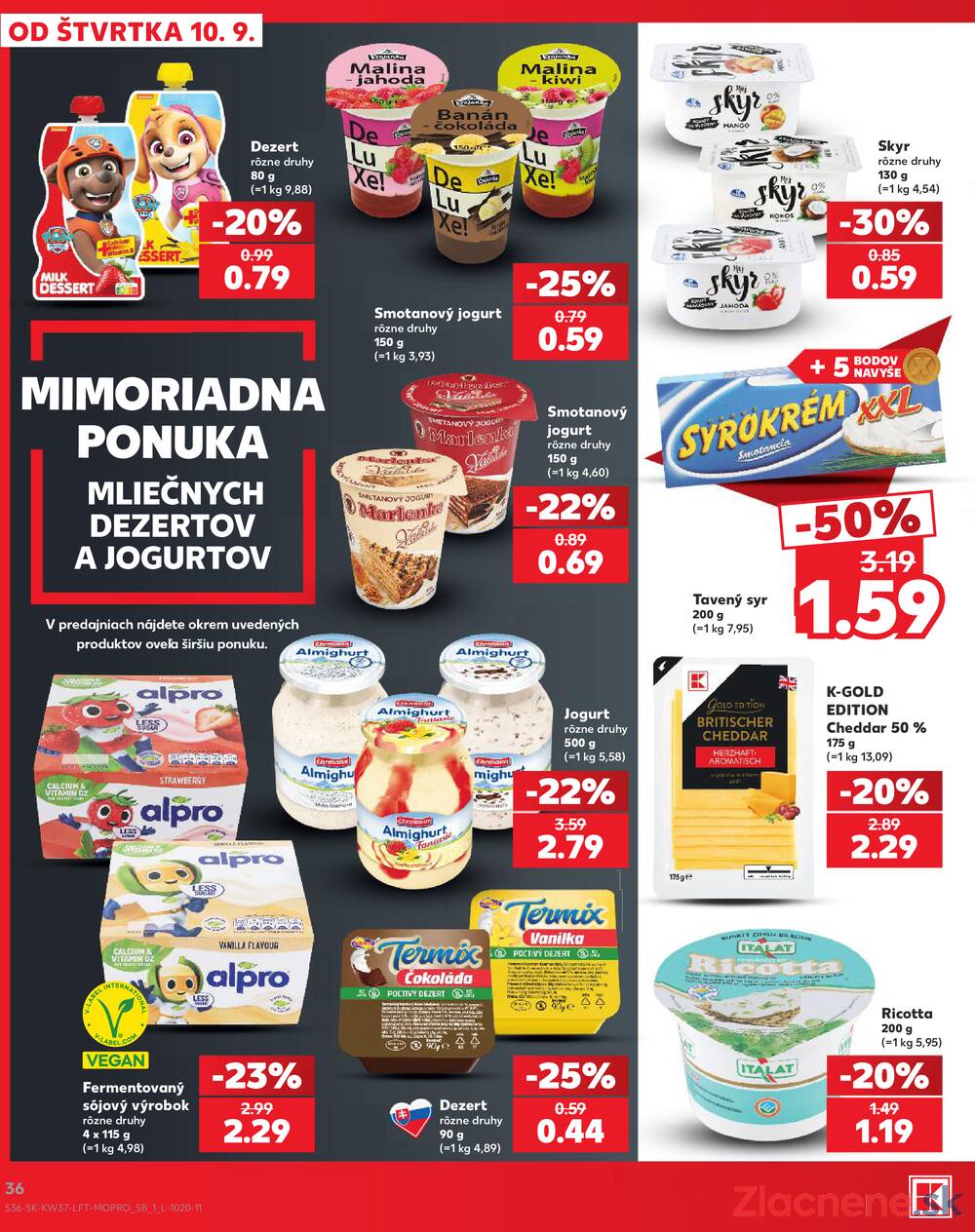 Kaufland 10.9. - 16.9. - Kaufland Bratislava - Petržalka