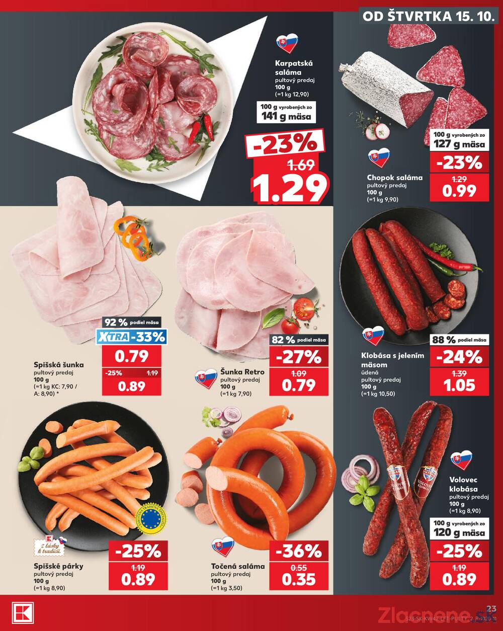Leták Kaufland - Kaufland 15.10. - 21.10. - Kaufland Zvolen Zapad-Teplicky - strana 23 Leták Kaufland - Kaufland 15.10. - 21.10. - Kaufland Zvolen Zapad-Teplicky - strana 23