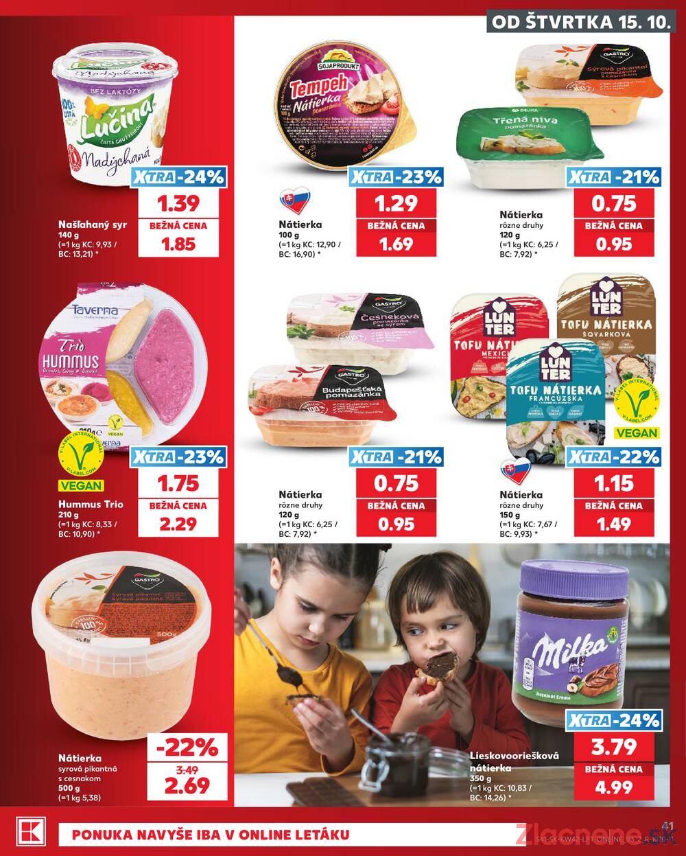 Leták Kaufland - Kaufland 15.10. - 21.10. - Kaufland Prešov - Sídlisko 3 - strana 41 Leták Kaufland - Kaufland 15.10. - 21.10. - Kaufland Prešov - Sídlisko 3 - strana 41