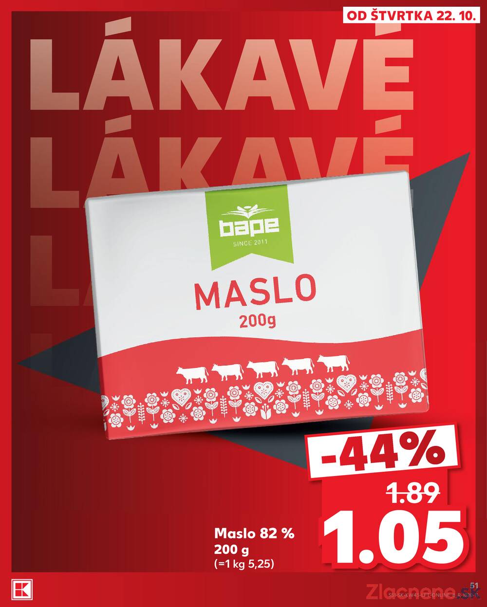 Leták Kaufland - Kaufland 22.10. - 28.10. - Kaufland Rimavská Sobota - strana 51 Leták Kaufland - Kaufland 22.10. - 28.10. - Kaufland Rimavská Sobota - strana 51
