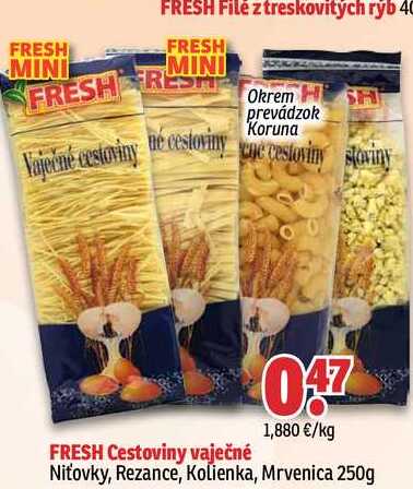 FRESH Cestoviny vaječné Nitovky, Rezance, Kolienka, Mrvenica 250g