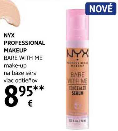 NYX PROFESSIONAL MAKEUP BARE WITH ME make-up na báze séra, viac odtieňov
