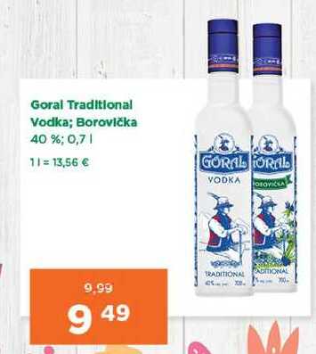 Goral Traditional Vodka; Borovička 40 %; 0,7l