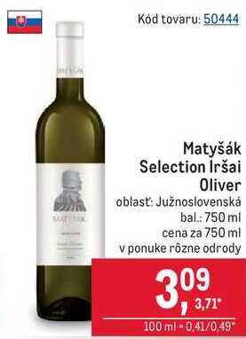 Matyšák Selection Iršai Oliver oblast: Južnoslovenská bal.: 750 ml
