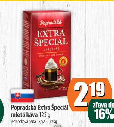 Popradská Extra Špeciál mletá káva 125 g 