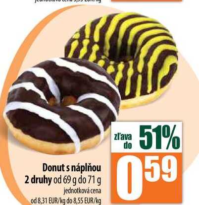 Donut s náplňou 2 druhy od 69 g do 71 g