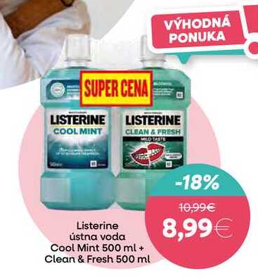 Listerine ústna voda Cool Mint 500 ml + Clean & Fresh 500 m