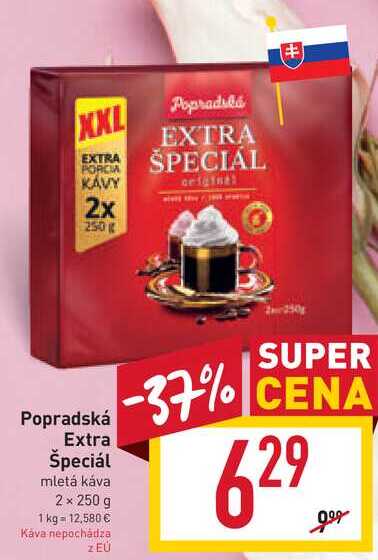 Popradská Extra Špeciál mletá káva 2 x 250 g 