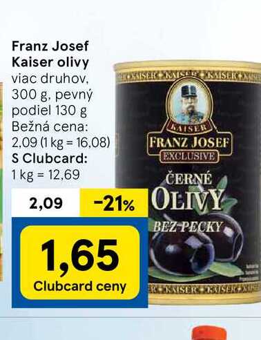 Franz Josef Kaiser olivy viac druhov 300 g