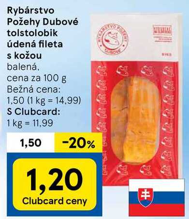Rybárstvo Požehy Dubové tolstolobik údená fileta s kožou, cena za 100 g