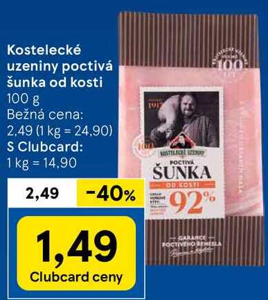 Kostelecké uzeniny poctivá šunka od kosti, 100 g