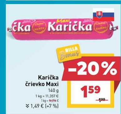 Karička črievko Maxi 140g 