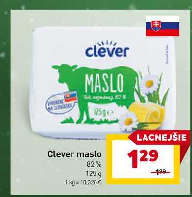 Clever maslo 82% 125 g   v akcii