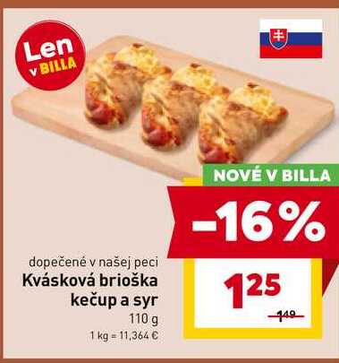 Kvásková brioška kečup a syr 110 g