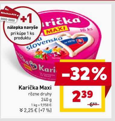 Karička Maxi rôzne druhy 240 g