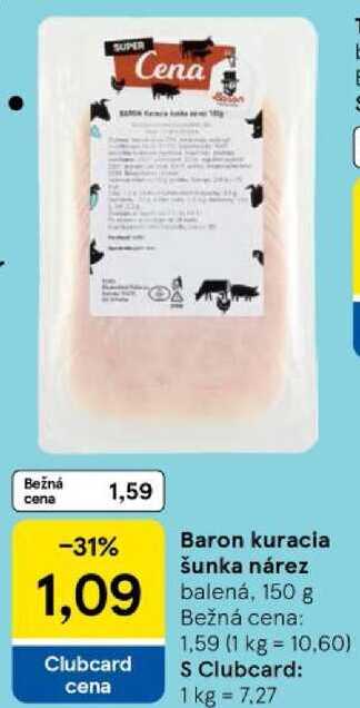 Baron kuracia šunka nárez, 150 g