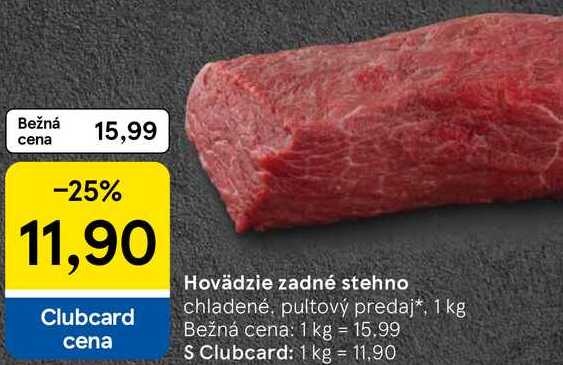 Hovädzie zadné stehno, 1 kg