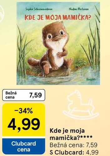 Kde je moja mamička?