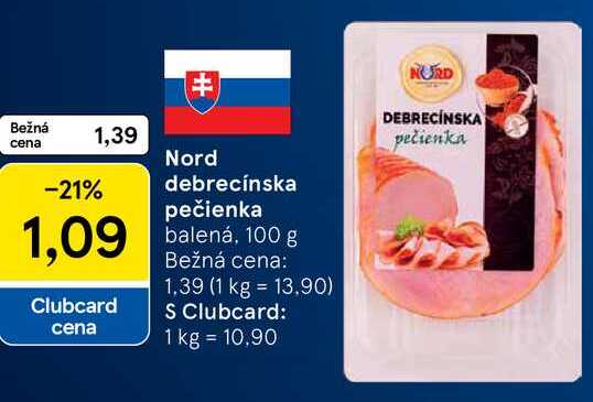 Nord debrecínska pečienka, 100 g 