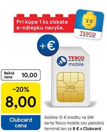 Dobitie 10 € kreditu na SIM karte Tesco mobile cez platobný terminál len za 8 € s Clubcard 