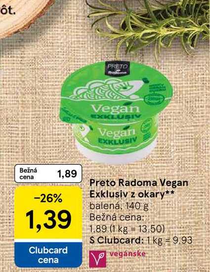 Preto Radoma Vegan Exklusiv z okary balená, 140 g 