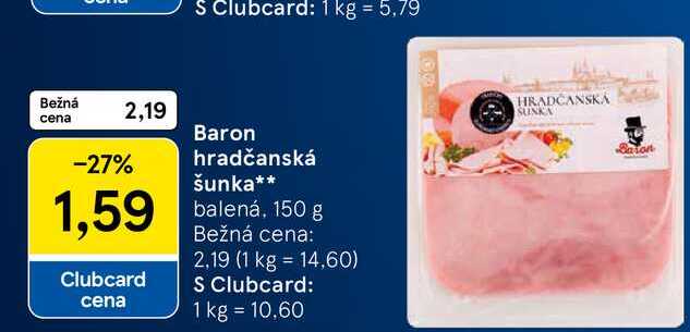 Baron hradčanská šunka balená, 150 g