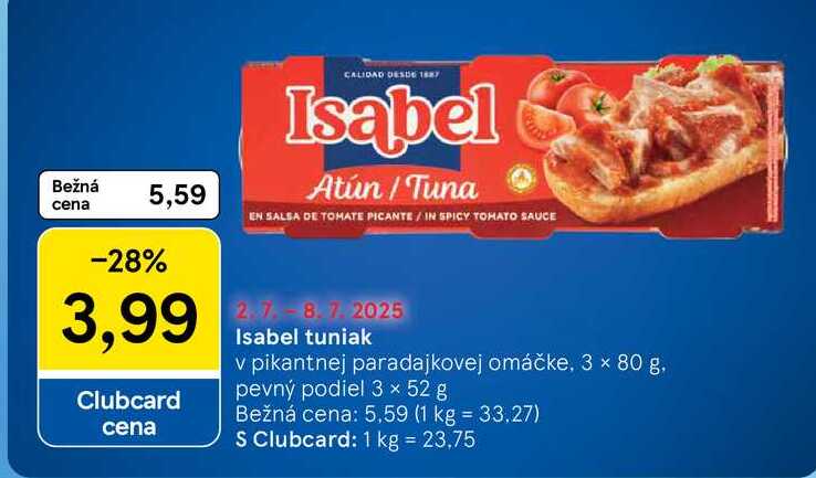 Isabel tuniak, 3x 80 g