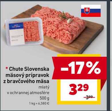 Chute Slovenska mäsový prípravok z bravčového mäsa mletý v ochrannej atmosfére 500 g 